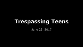 Trespassing_Teens.jpg Trespassing_Teens.jpg